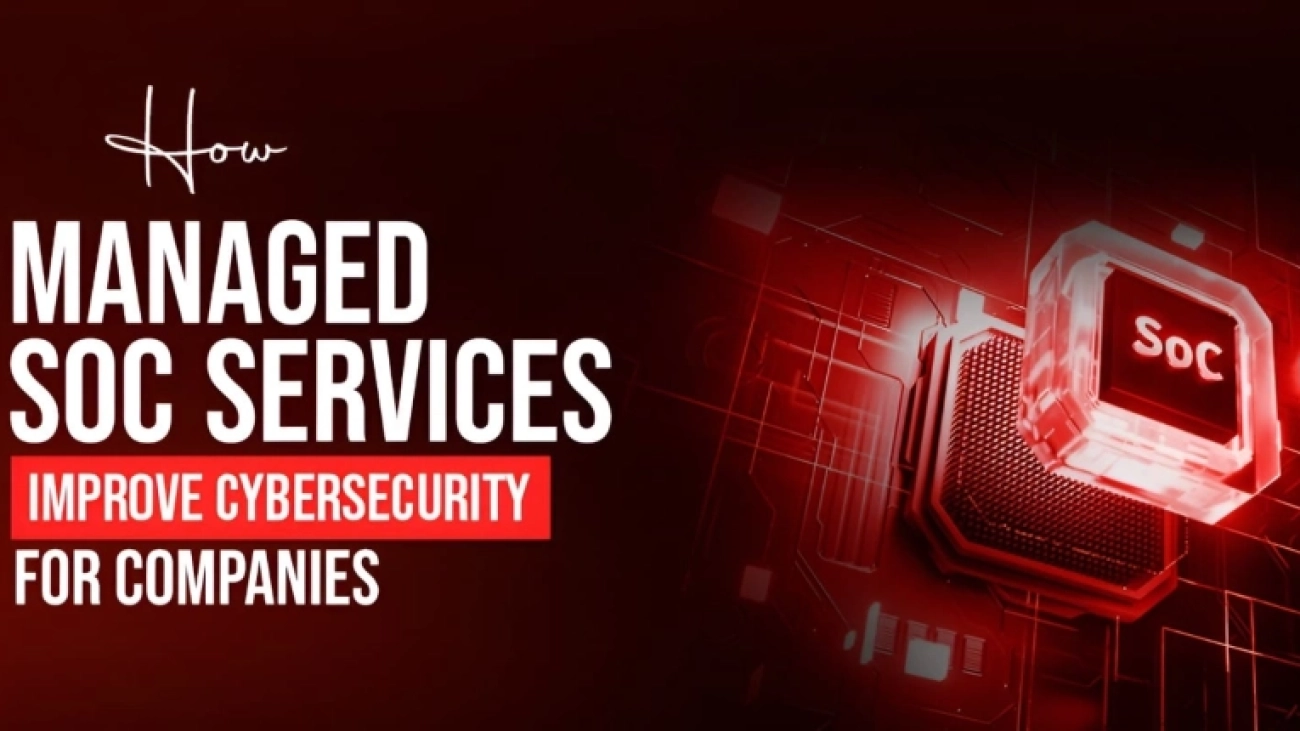 Managed SOC services for business cybersecurity